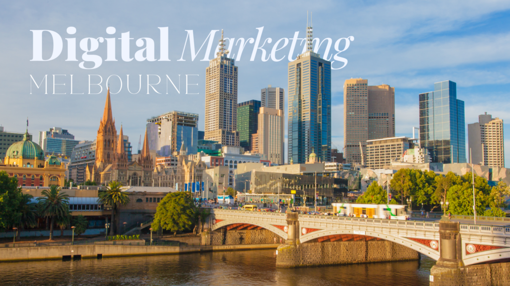 5 Essential Digital Marketing Strategies for Melbourne Businesses in 2024